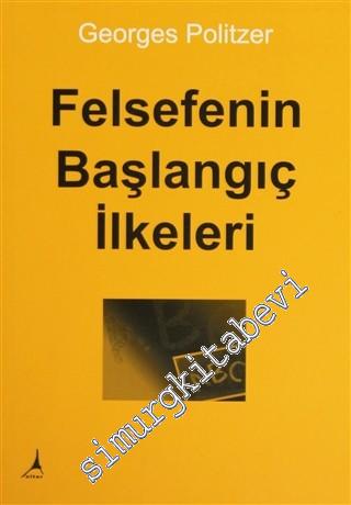 Felsefenin Başlangıç İlkeleri -