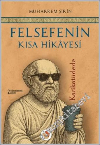 Felsefenin Kısa Hikayesi - Karikatürlerle -        2025