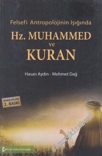 Felsefi Antropolojinin Işığında Hz. Muhammed ve Kuran