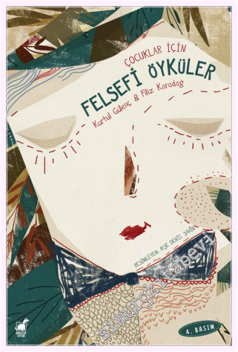 Felsefi Öyküler : Eğitimciler İçin El Kitabı  -         2026
