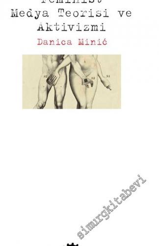 Feminist Medya Teorisi ve Aktivizmi -        2016