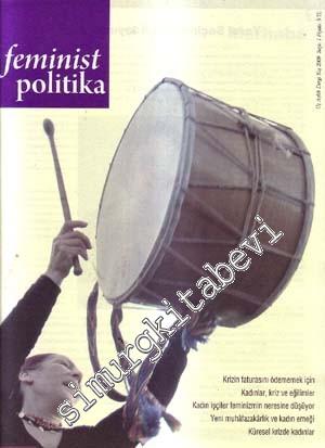 Feminist Politika: Üç Aylık Dergi Dosya: Neoliberalizm, AKP ve Kadın E