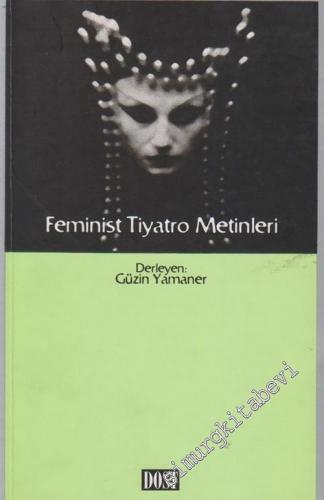 Feminist Tiyatro Metinleri -        2002