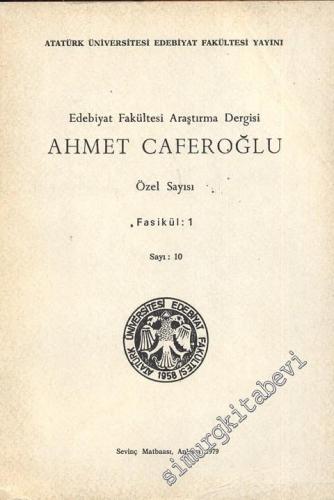 Fen Edebiyat Fakültesi Edebiyat Bilimleri Araştırma Dergisi - Ahmet Caferoğlu Özel Sayısı Fasikül 1 - Sayı: 10