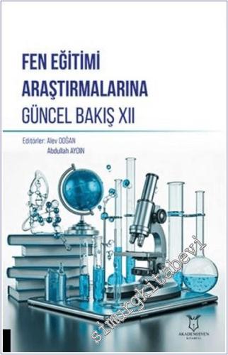 Fen Eğitimi Araştırmalarına Güncel Bakış 12 -        2025