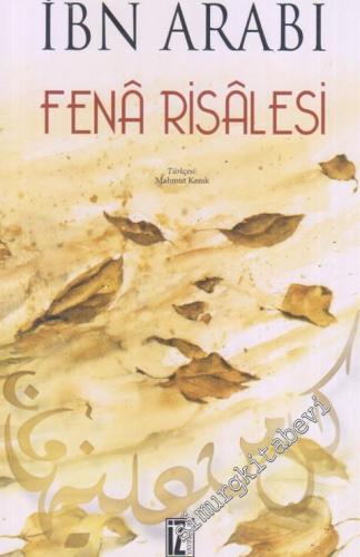 Fena Risalesi : Arzuların Tercümanı -
