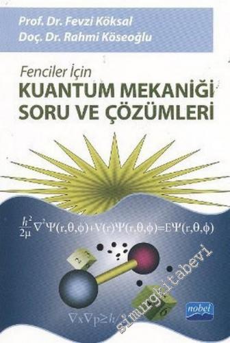 Fenciler İçin Kuantum Mekaniği Soru ve Çözümleri -        2011