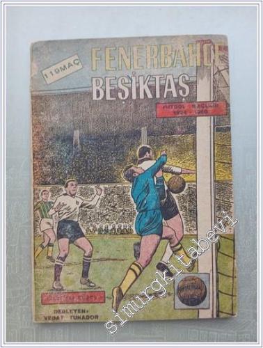 Fenerbahçe Beşiktaş Futbol Maçları (1924 - 1960) 119 Maç -        1960