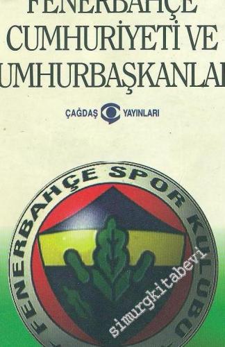 Fenerbahçe Cumhuriyeti ve Cumhurbaşkanları -        1998