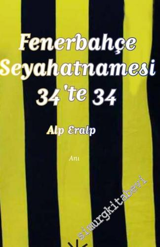 Fenerbahçe Seyahatnamesi: 34'te 34 -        2023