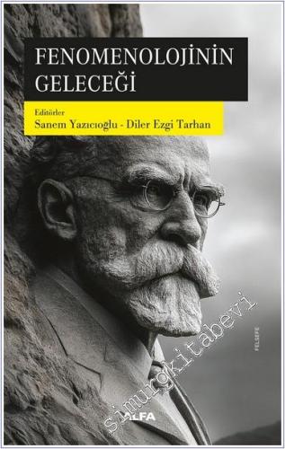 Fenomenolojinin Geleceği -        2025