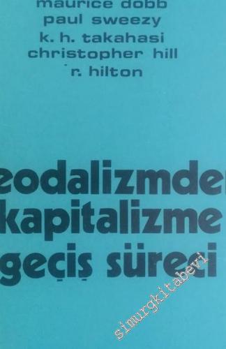 Feodalizmden Kapitalizme Geçiş Süreci