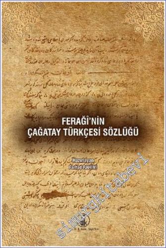 Ferağî'nin Çağatay Türkçesi Sözlüğü -        2021