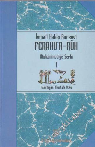 Ferahu'r - Ruh 1: Muhammediye Şerhi -