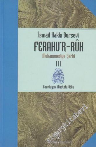 Ferahu'r - Ruh 3: Muhammediye Şerhi -