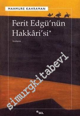 Ferit Edgü'nün Hakkari'si -