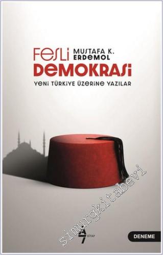Fesli Demokrasi - Yeni Türkiye Üzerine Yazılar -        2020