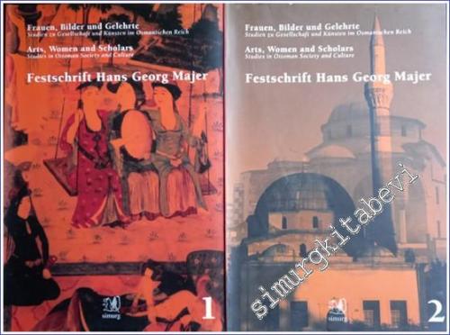 Festschrift Hans Georg Majer: Frauen, Bilder und Gelehrte; Studien zu 