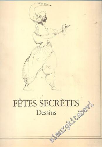 Fetes Secretes Dessins  -
