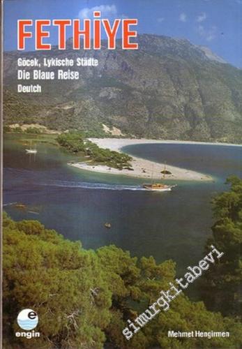 Fethiye: Göcek, Lykische Stadte Die Blaue Reise Deutch -        1992