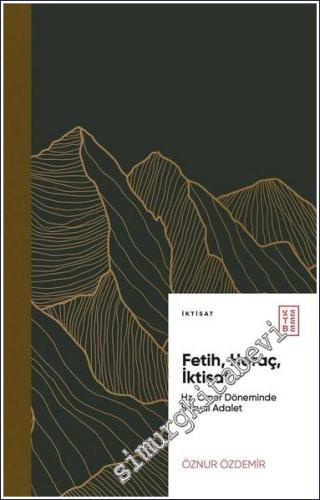 Fetih, Haraç, İktisat Hz. Ömer Döneminde Sosyal Adalet -        2024
