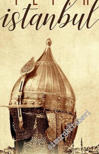 Fetih İstanbul Bir Cihan Sultanı Mehmed -