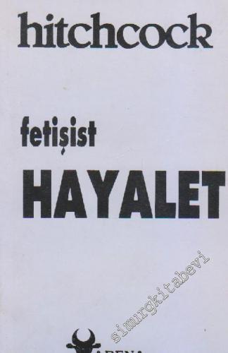 Fetişist Hayalet -