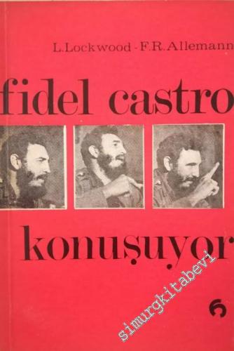 Fidel Castro Konuşuyor -