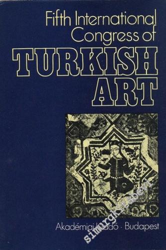 Fifth International Congress of Turkish Art -        1978