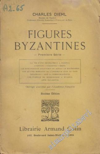 Figures Byzantines - Premiere Serie -