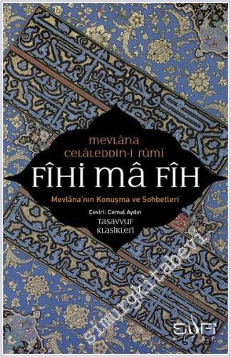 Fihi Ma Fih : Mevlana'nın Konuşma ve Sohbetleri -        2025