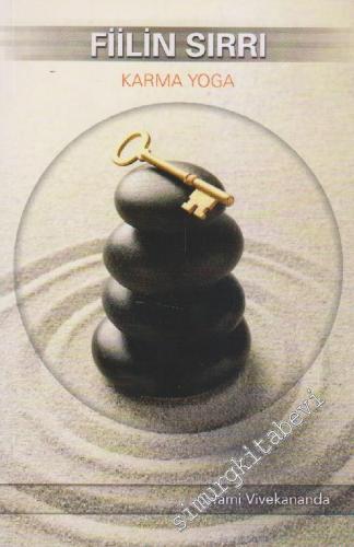 Fiilin Sırrı Karma Yoga -