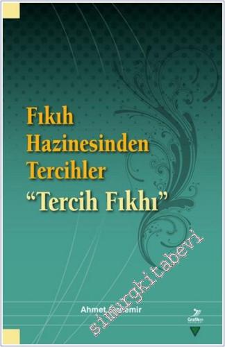 Fıkıh Hazinesinden Tercihler - Tercih Fıkhı -        2025