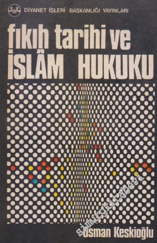 Fıkıh Tarihi ve İslâm Hukuku -