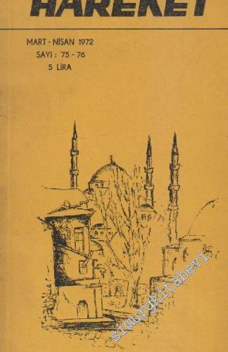Fikir ve Sanatta Hareket Dergisi - Sayı: 75 - 76, Mart - Nisan 1972