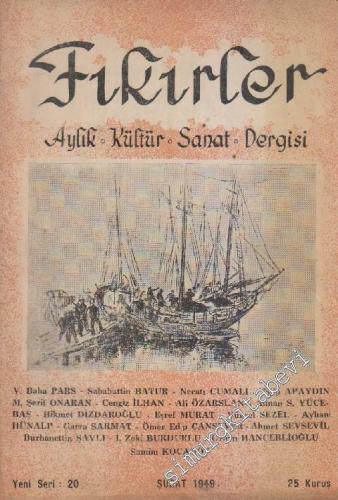 Fikirler Aylık Kültür ve Sanat Dergisi - Yeni Seri 20      Şubat