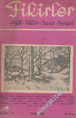Fikirler Aylık Kültür ve Sanat Dergisi - Yeni Seri  31      Ocak