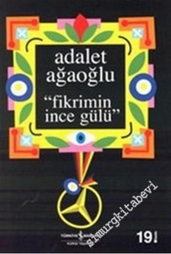 Fikrimin İnce Gülü CİLTLİ -