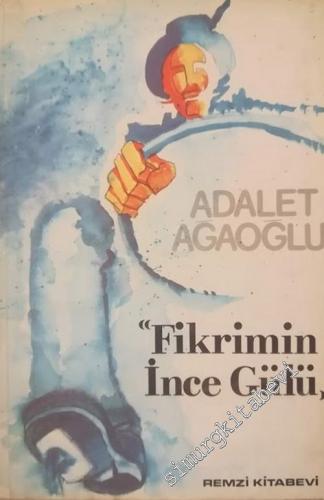 Fikrimin İnce Gülü -