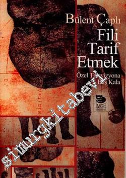 Fili Tarif Etmek: Özel Televizyona Beş Kala -