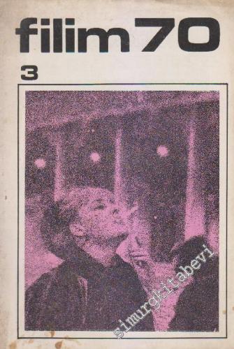 Filim 70 Dergisi - Sayı: 3      Mart