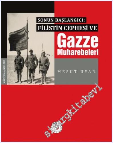 Filistin Cephesi ve Gazze Muharebeleri -        2023