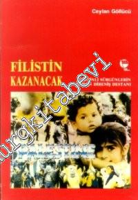 Filistin Kazanacak Filistinli Sürgünlerin Ağzından Direniş Destanı -        1988