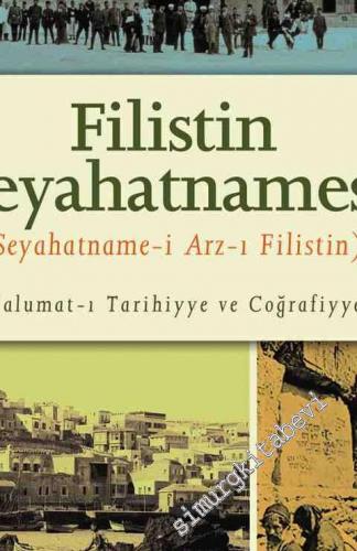 Filistin Seyahatnamesi: Seyahatname-i Arz-ı Filistin -