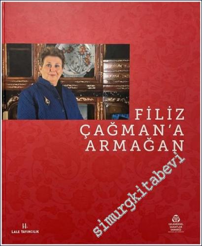 Filiz Çağman'a Armağan CİLTLİ -        2018