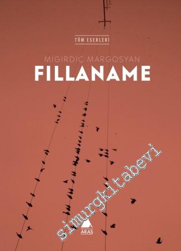 Fıllaname - Tüm Eserleri -