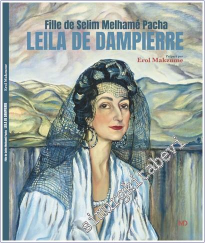 Fille De Selim Melhame Pacha Leila De Dampierre -        2025