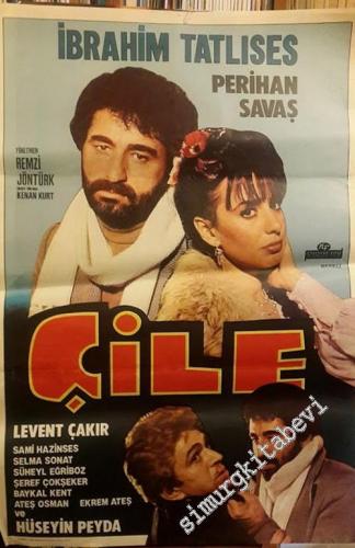 FİLM AFİŞİ: İbrahim Tatlıses - Çile  -        1981