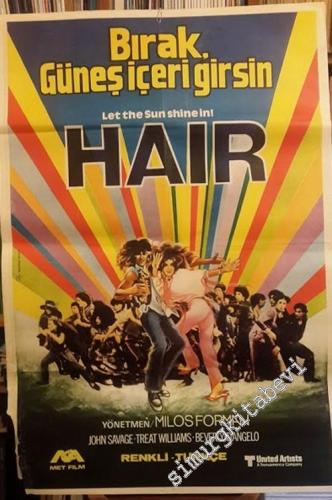 FİLM AFİŞİ: Miloş Forman - Hair: Bırak Güneş İçeri Girsin = Let The Sun Shine In -        1979