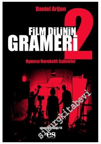 Film Dilinin Grameri 2: Oyuncu Hareketli Sahneler -        2005